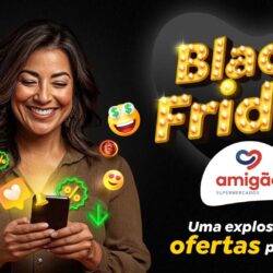 Amigão Supermercados antecipa Black Friday e promete descontos em itens da cesta básica